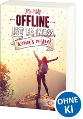 Offline ist es nass, wenn's regnet