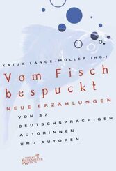 Lange-Müller, Vom Fisch bespuckt