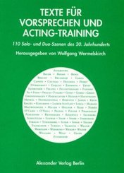 Texte für Vorsprechen und Acting-Training 1 - Bd.1