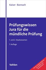 Pr&uuml;fungswissen Jura f&uuml;r die m&uuml;ndliche Pr&uuml;fung