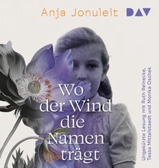 Wo der Wind die Namen tr&auml;gt,1 Audio-CD, 1 MP3