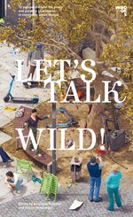 Let's Talk Wild!