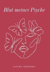 Blut meiner Psyche