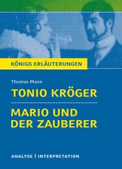 Tonio Kr&ouml;ger / Mario und der Zauberer von Thomas Mann