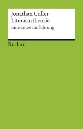 Literaturtheorie. Eine kurze Einführung