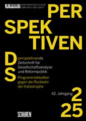 Programmdebatten gegen die R&uuml;ckkehr der Katastrophe