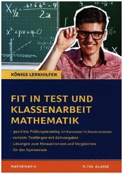 Fit in Test und Klassenarbeit - Mathematik 9./10. Klasse Gymnasium