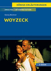 Woyzeck von Georg B&uuml;chner - Textanalyse und Interpretation