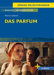 Das Parfum von Patrick S&uuml;skind - Textanalyse und Interpretation