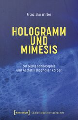 Hologramm und Mimesis