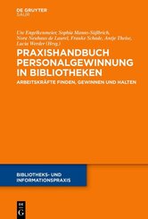 Praxishandbuch Personalgewinnung in Bibliotheken