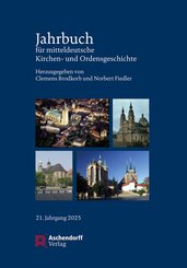 Jahrbuch f&uuml;r mitteldeutsche Kirchen- und Ordensgeschichte