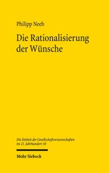 Die Rationalisierung der W&uuml;nsche