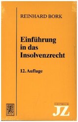 Einf&uuml;hrung in das Insolvenzrecht