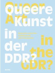 Queere Kunst in der DDR?
