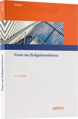 Praxis des Bu&szlig;geldverfahrens