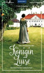 Die Hofdame der K&ouml;nigin Luise