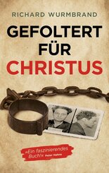 Gefoltert f&uuml;r Christus