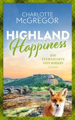 Highland Happiness - Die Sternwarte von Kirkby