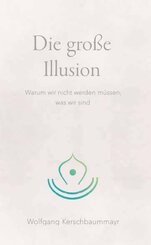 Die gro&szlig;e Illusion