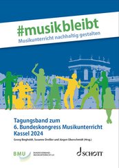 #Musik bleibt _ Musikunterricht nachhaltig gestalten