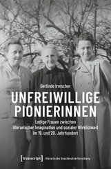 Unfreiwillige Pionierinnen