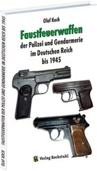 Faustfeuerwaffen der Polizei und Gendarmerie im Deutschen Reich bis 1945