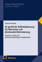 KI-gest&uuml;tzte Teilhabeplanung f&uuml;r Menschen mit (drohender) Behinderung