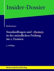 Standardfragen und -themen in der m&uuml;ndlichen Pr&uuml;fung im 2. Examen
