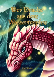 Der Drache aus dem Wassertropfen