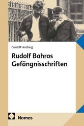 Rudolf Bahros Gef&auml;ngnisschriften