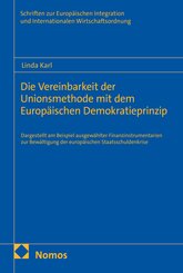 Die Vereinbarkeit der Unionsmethode mit dem Europ&auml;ischen Demokratieprinzip