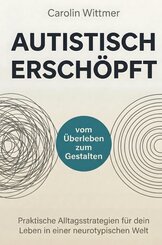 Autistisch ersch&ouml;pft