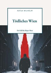 T&ouml;dliches Wien