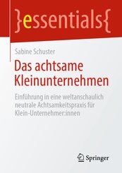 Das achtsame Kleinunternehmen