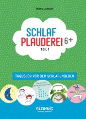 Schlafplauderei 6+ Teil 1