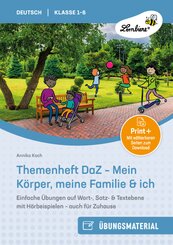 Themenheft DaZ - Mein K&ouml;rper, meine Familie & ich