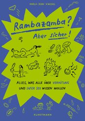 Rambazamba? Aber sicher!