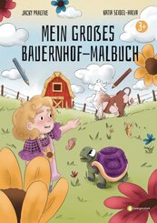 Mein gro&szlig;es Bauernhof-Malbuch