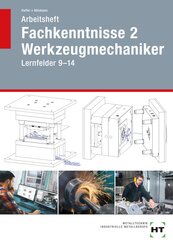 Arbeitsheft Fachkenntnisse 2 Werkzeugmechaniker