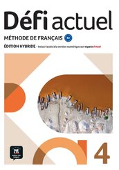 D&eacute;fi actuel 4 B2 - &Eacute;dition hybride