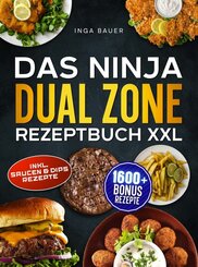 Das Ninja Dual Zone Rezeptbuch XXL
