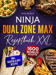 Das Ninja Dual Zone Max Rezeptbuch XXL
