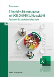 Erfolgreiches B&uuml;romanagement mit EXCEL 2024 / Excel Microsoft 365