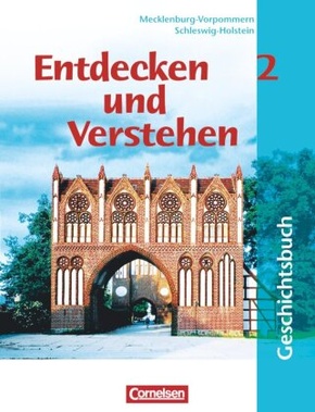 Entdecken und verstehen - Geschichtsbuch - Mecklenburg-Vorpommern und Schleswig-Holstein - Ausgabe ab 2002 - Band 2: 7.