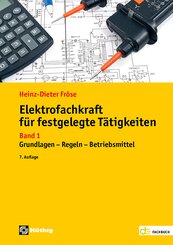 Elektrofachkraft f&uuml;r festgelegte T&auml;tigkeiten