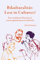 Bikulturalit&auml;t: Lost in Cultures?