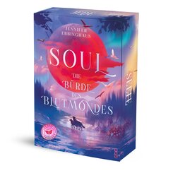 SOUL - die B&uuml;rde des Blutmondes