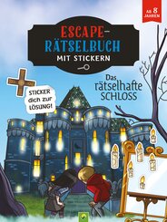 Escape-R&auml;tselbuch mit Stickern: Das r&auml;tselhafte Schloss