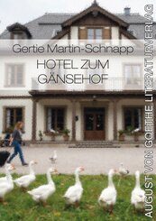 Hotel zum G&auml;nsehof